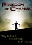 CLEARANCE: Freedom of Change (3 CD Teaching Set) by Patty Sodmont, Craig Kinsley and Brian Kenney